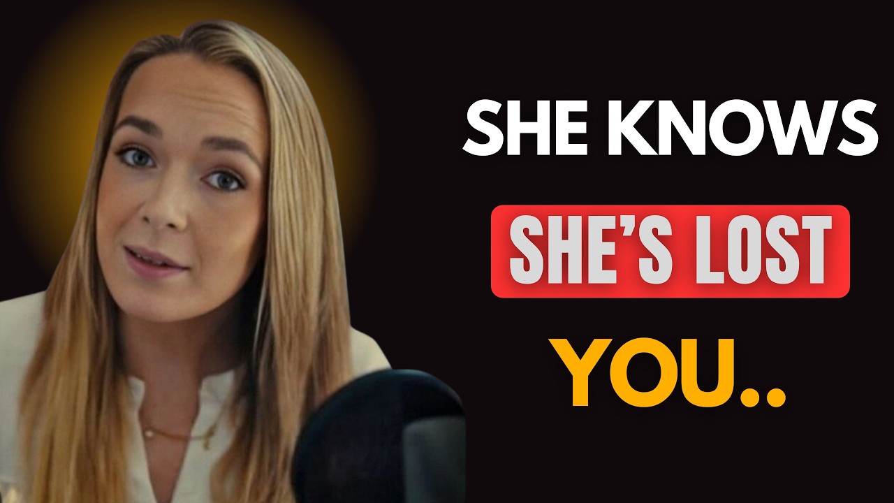 How WOMEN TREAT YOU When They KNOW THEY’VE TRULY LOST YOU | Female Psychology