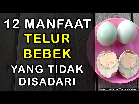 Video: Telur Itik - Faedah, Khasiat, Aplikasi, Kandungan Kalori, Nilai Pemakanan