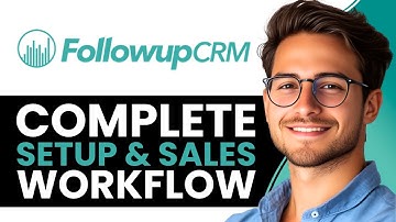 FollowUp CRM Tutorial for Beginners | Complete Setup & Sales Workflow (2025)