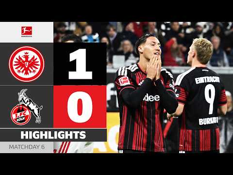 Frankfurt Leave It Late! | EINTRACHT FRANKFURT \u002D 1. FC KÖLN | Highlights | Matchday 6 – Bundesliga