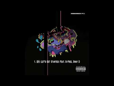 DJ MAD - 출동 (Let’s Get Started) (Feat. B FREE , SWAY D) (Official Audio)