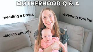 Needing a break, kids in church, evening routine