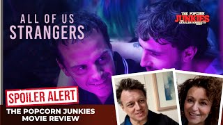 ALL OF US STRANGERS - The Popcorn Junkies Movie Review (SPOILERS)