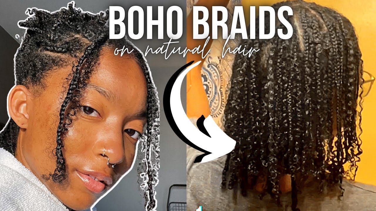 Trying This NATURAL HAIR Trend I Saw On TikTok! BOHO BRAIDS | JaiChanellie  - thptnganamst.edu.vn