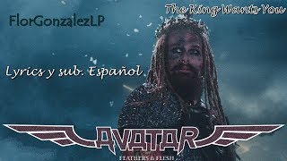 Avatar - The King Wants You Lyrics y Sub. Español (Music Video)