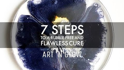 Epoxy Resin: 7 Steps to a Bubble Free and Flawless Cure