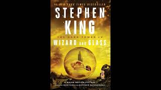 Wizard and Glass - The Dark Tower Book Four by Stephen King Part 2
