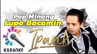 LUPO BACAMIN VOC IPANK POP MINANG KARAOKE || @sonykaraokeofficial