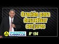 N° 194 "ORACIÓN PARA DESACTIVAR CONJUROS" Pastor Pedro Carrillo