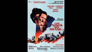 Los niños del Brasil 1978 - HD 1080 - Español Completa - Dir: Franklin J. Schaffner