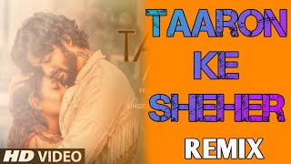Taaron ke sheher | Remix | Jubin Nautiyal | Neha Kakkar | Bollywood remix | 2020 | DJ PRANTIK |