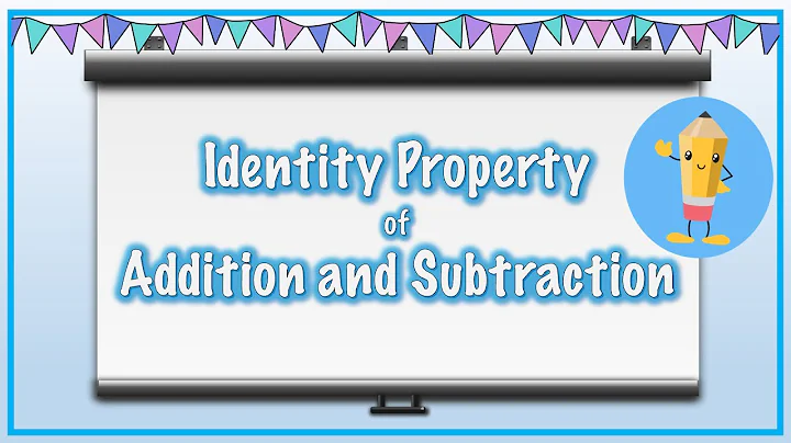 What is the identity property of addition and subtraction?