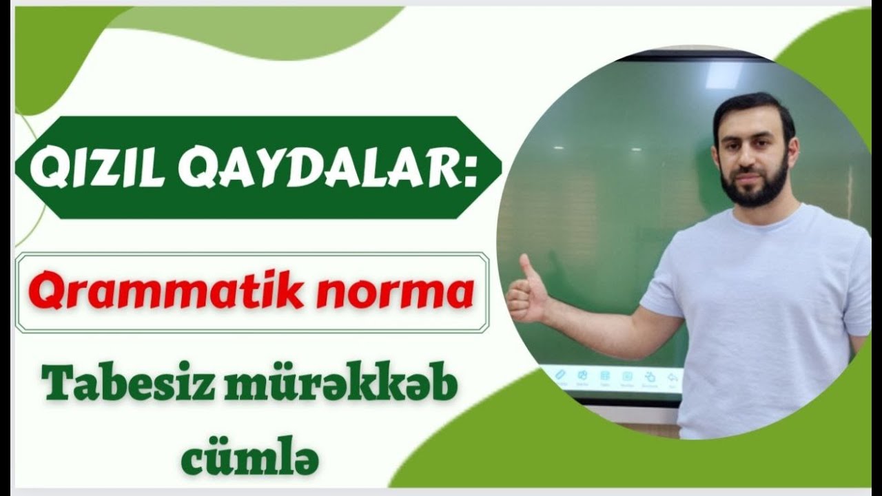 Qızıl qaydalar. Qrammatik norma. Tabesiz mürəkkəb cümlə. (Zaman)