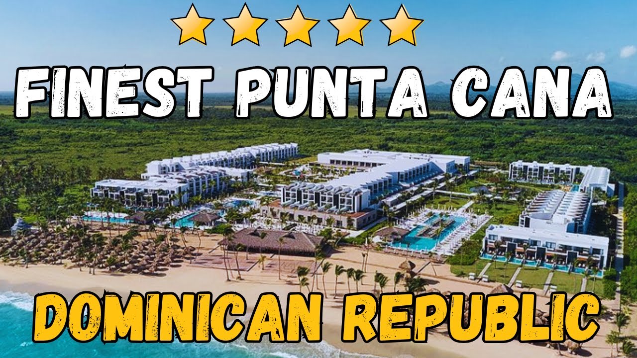 Обзор Finest Punta Cana от The Excellence Collection — роскошный курорт только для взрослых в Дом...
