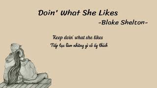 [Vietsub   Lyrics] Blake Shelton - Doin' What She Likes
