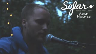 Adam Holmes - Oh My God | Sofar Edinburgh chords