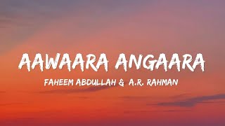 Awara Angara – Faheem Abdullah & A.R. Rahman ( Lyrics ) Vocals Only | No Music | Reverb Version
