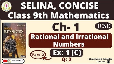 Class 9th ICSE | Selina Concise Math | Ch- 1 Rational and Irrational Numbers Ex: 1(C) Ques: 2