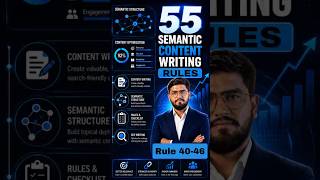 Semantic Content Writing Rule #40-46 | Write Like an Expert