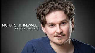 Richard Thirlwall| Comedic Showreel