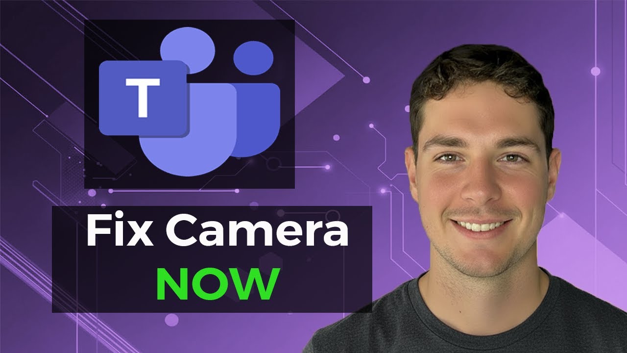 How To Fix Microsoft Teams Camera Not Working [2025 Guide] - YouTube