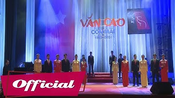 Tiến Quân ca | Nhạc sĩ Văn Cao Official