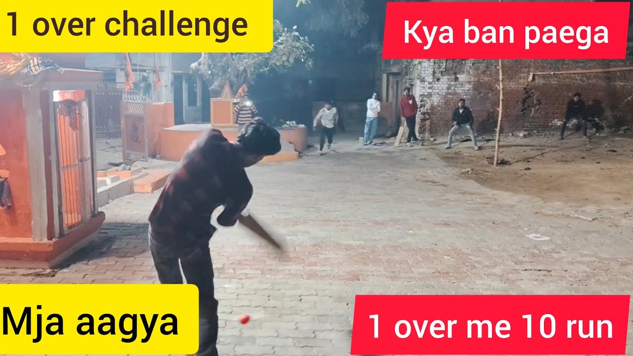 1 over challenge 10 runs hit in one over 
