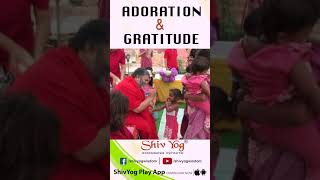 Adoration & Gratitude ~ Dr. Avdhoot Shivanand #gratitude #seva #unconditionallove #shivyog