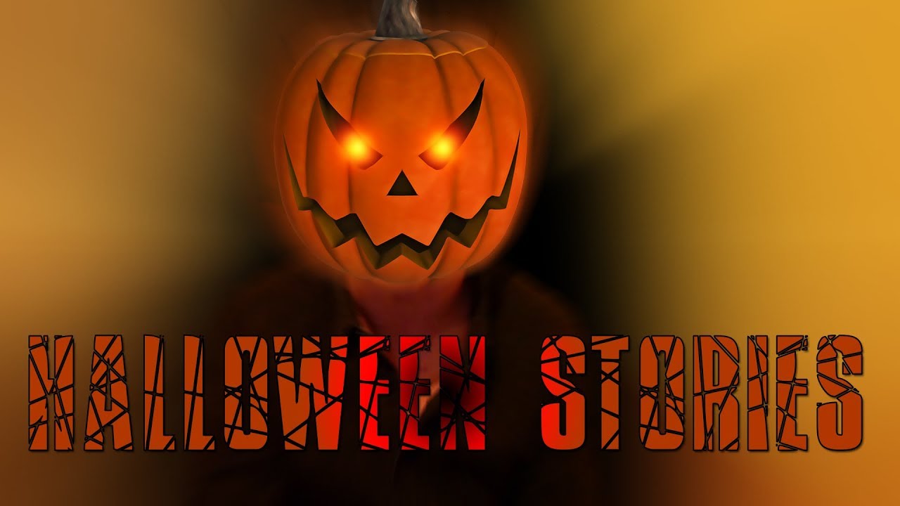 Halloween Short Stories YouTube