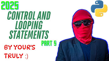 Python for developers 2025! 🐍 | Control and Looping Statements | With Leet Code and Project