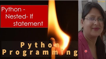 Python- nested if statement by Shilpi Agrawal