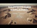 Giant Desert Drawings You Can Only See from the Sky | Nazca Lines Explained