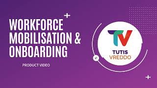 02 Workforce Mobilisation and Onboarding
