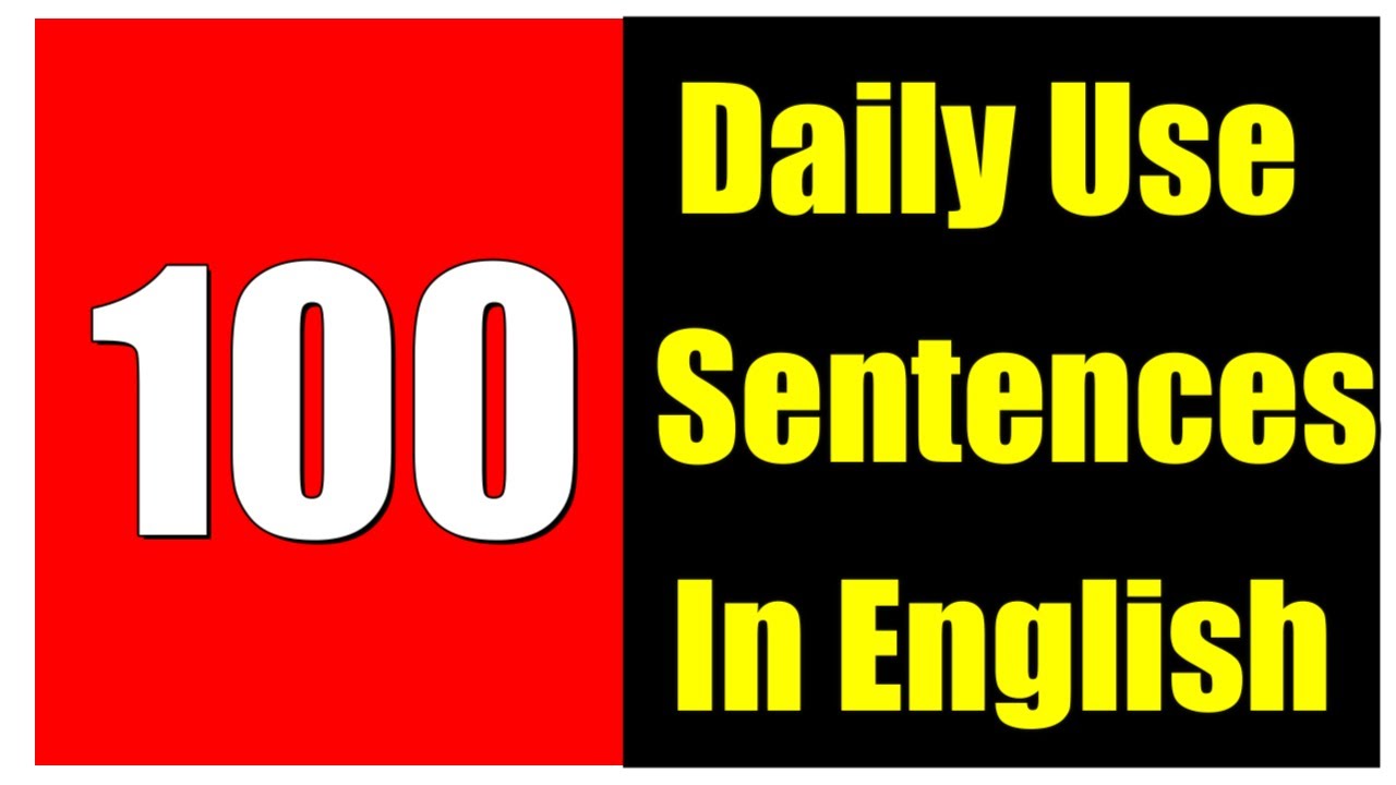 100 Must Know English Sentences For Everyday Conversations Learn 100-must-know-english-sentences-for-everyday-conversations-learn