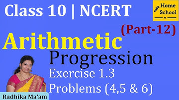 Arithmetic Progression| Class 10 | Part- 12 | Exercise 1.3 Problems(4,5 and 6)