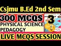 csjmu bed भौतिक विज्ञान पेडागॉजी ।। csjmu bed second semester physical science pedagogy part 3