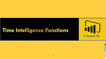 Time Intelligence Functions in Power BI
