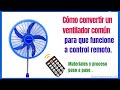 Cómo reparar un ventilador y convertirlo para que funcione a control remoto.