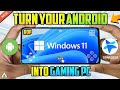 🔥 How To Play PC Games On Mobile - StarDesk Remote Desktop | Turn ANY Android Into Windows Gaming PC