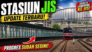Update Pembangunan Stasiun Kereta Jakarta International Stadium