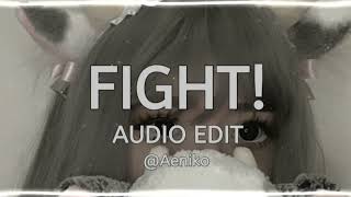 Fight - Edit Audio