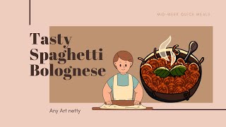 Nettys Quick Midweek Meals - Spaghetti Bolognese