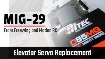Elevator Servo Replacement Freewing Mig-29, Hitec Alternate Option, Steps and Programming