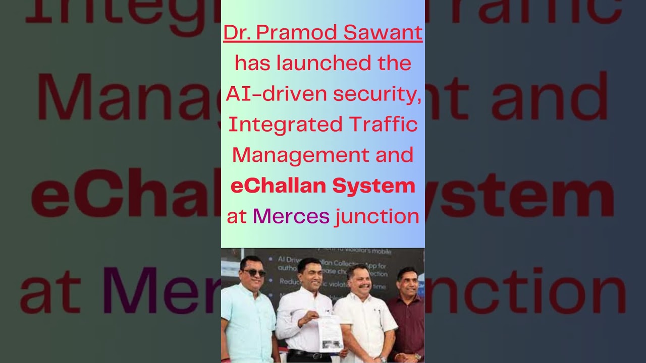 Goa gets AI enabled traffic management system