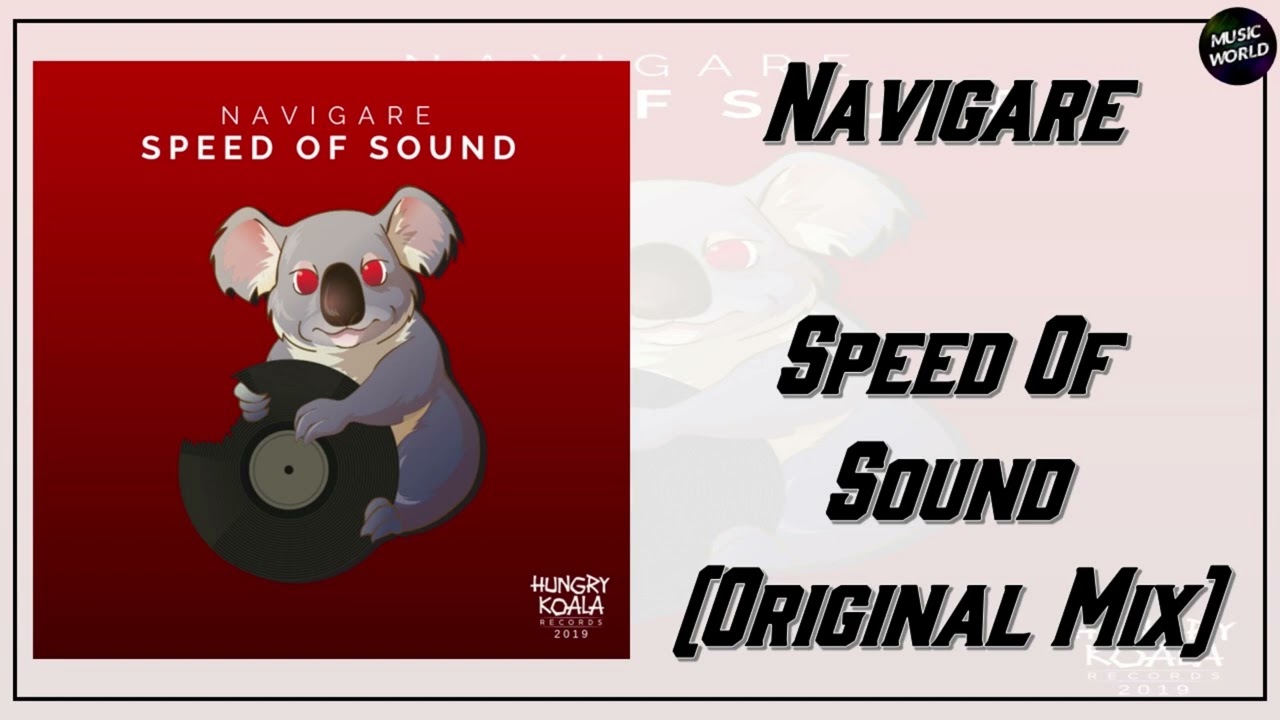 Navigare - Speed Of Sound (Original Mix)