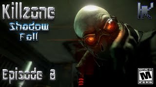 Let's Play Killzone Shadow Fall - Episode 8: Escaping the Helghast!