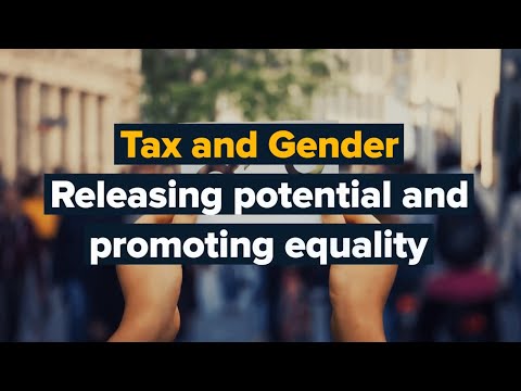 Tax and Gender: Releasing potential and promoting equality