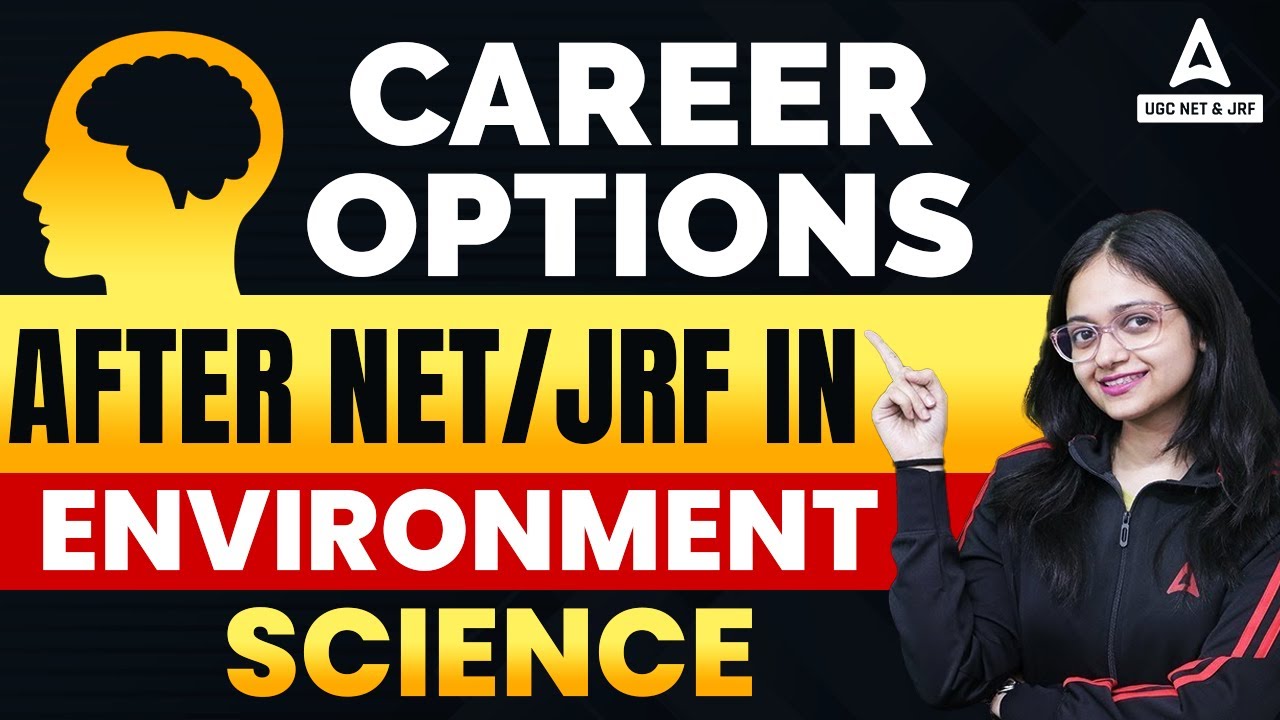 Job Opportunities after UGC NET Environment Science | Pay Scale After UGC NET EVS