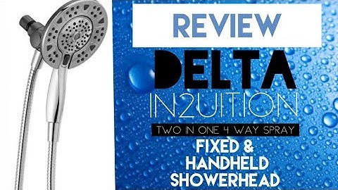 Shower Upgrade with Delta In2ition Two in One Fixed & Handheld Showerhead with Review