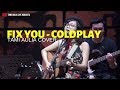 Fix You - Coldplay ( Tami Aulia Ft Unique cover ) @Silol